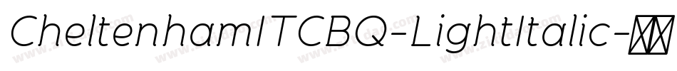 CheltenhamITCBQ-LightItalic字体转换