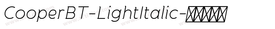 CooperBT-LightItalic字体转换