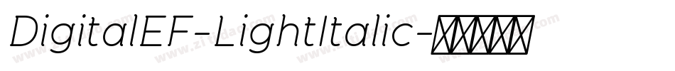 DigitalEF-LightItalic字体转换