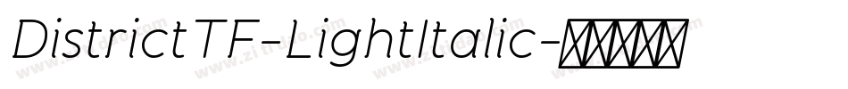 DistrictTF-LightItalic字体转换