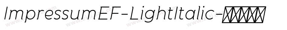 ImpressumEF-LightItalic字体转换