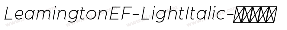 LeamingtonEF-LightItalic字体转换