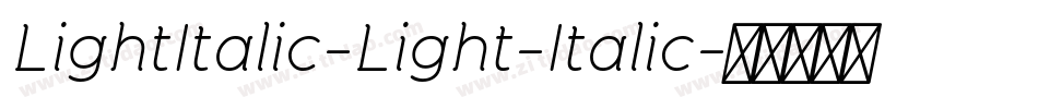 LightItalic-Light-Italic字体转换