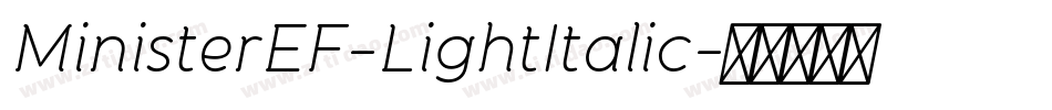 MinisterEF-LightItalic字体转换