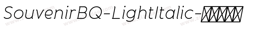 SouvenirBQ-LightItalic字体转换