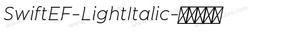 SwiftEF-LightItalic字体转换