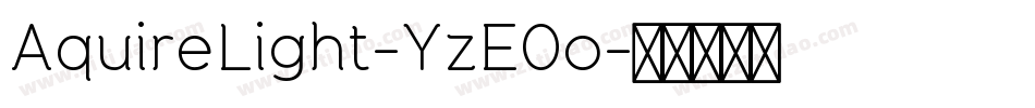 AquireLight-YzE0o字体转换
