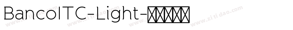 BancoITC-Light字体转换