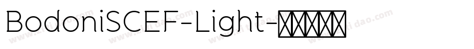 BodoniSCEF-Light字体转换