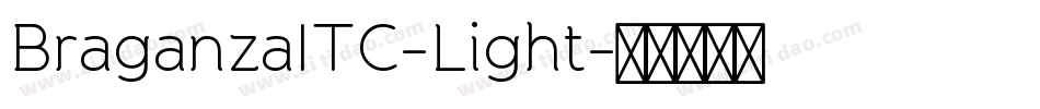 BraganzaITC-Light字体转换