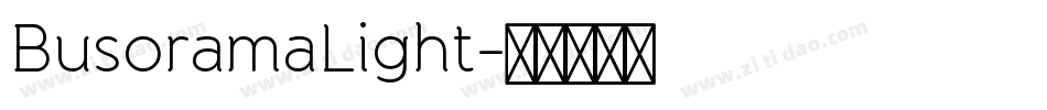 BusoramaLight字体转换