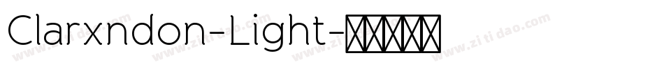 Clarxndon-Light字体转换 Clarxndon-Light字体转换