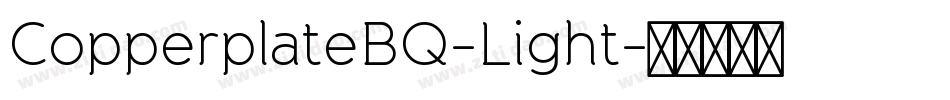 CopperplateBQ-Light字体转换