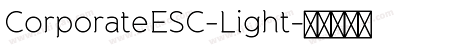 CorporateESC-Light字体转换