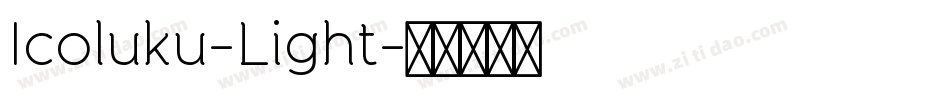 Icoluku-Light字体转换