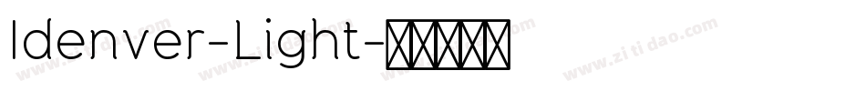 Idenver-Light字体转换