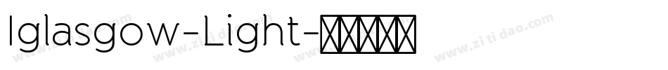 Iglasgow-Light字体转换