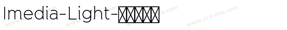 Imedia-Light字体转换