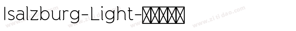 Isalzburg-Light字体转换 Isalzburg-Light字体转换