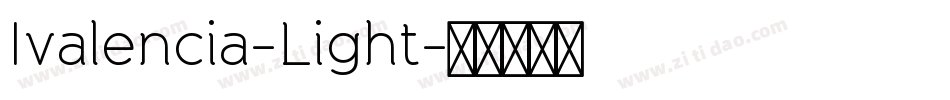 Ivalencia-Light字体转换