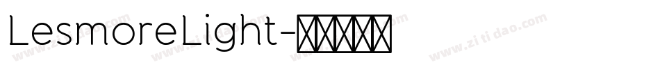 LesmoreLight字体转换