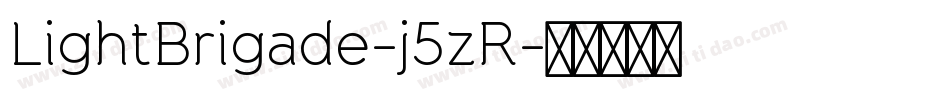LightBrigade-j5zR字体转换