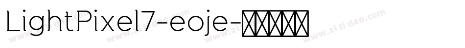 LightPixel7-eoje字体转换
