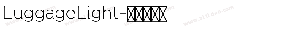 LuggageLight字体转换