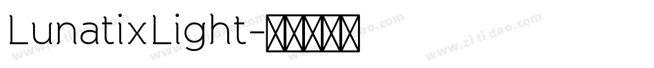 LunatixLight字体转换