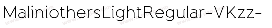 MaliniothersLightRegular-VKzz字体转换