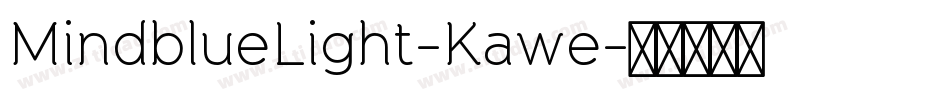 MindblueLight-Kawe字体转换