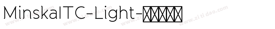 MinskaITC-Light字体转换