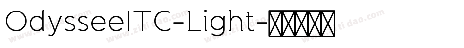 OdysseeITC-Light字体转换 OdysseeITC-Light字体转换