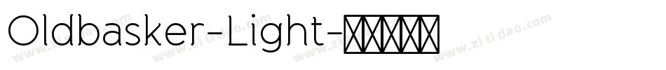 Oldbasker-Light字体转换
