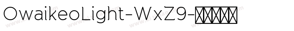 OwaikeoLight-WxZ9字体转换