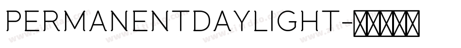 PERMANENTDAYLIGHT字体转换