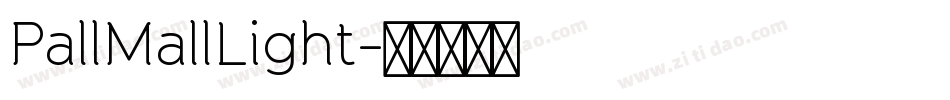 PallMallLight字体转换