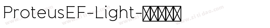 ProteusEF-Light字体转换