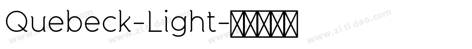 Quebeck-Light字体转换 Quebeck-Light字体转换