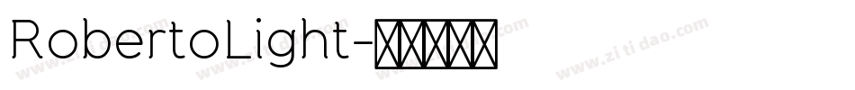 RobertoLight字体转换
