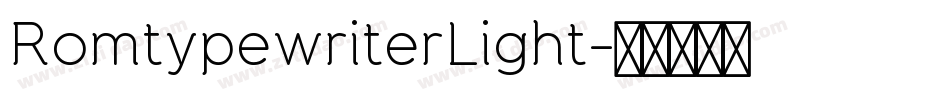 RomtypewriterLight字体转换