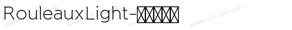 RouleauxLight字体转换