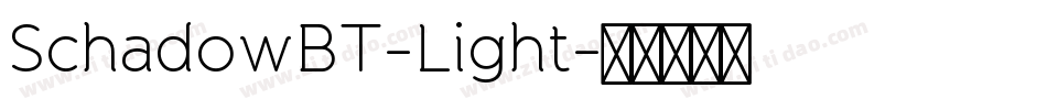 SchadowBT-Light字体转换