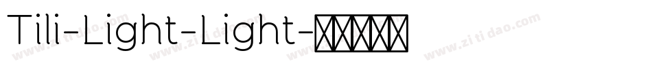 Tili-Light-Light字体转换