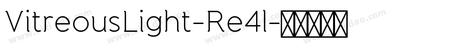 VitreousLight-Re4l字体转换