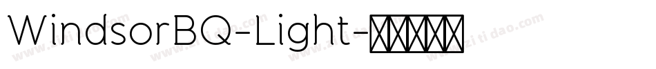 WindsorBQ-Light字体转换