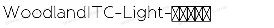 WoodlandITC-Light字体转换
