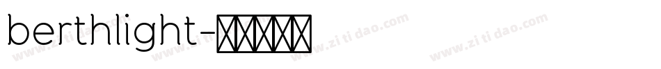 berthlight字体转换