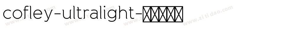 cofley-ultralight字体转换