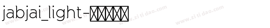 jabjai_light字体转换